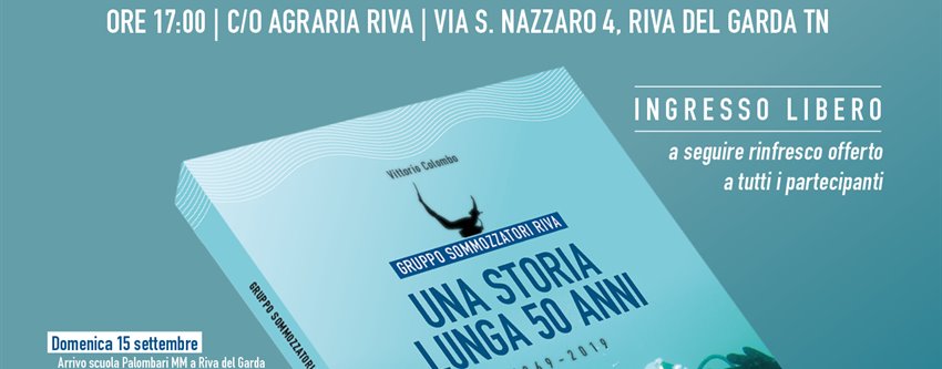 I 50 anni del Gruppo Sommozzatori Riva del Garda